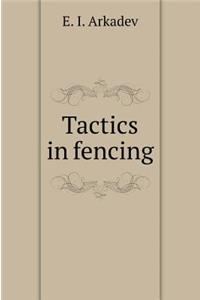 Tactics in Fencing