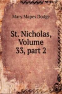 St. Nicholas, Volume 33, part 2