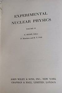 Experimental Nuclear Physics Vol 2