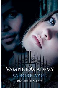 Sangre Azul (Vampire Academy 2)