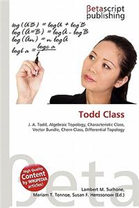 Todd Class