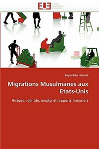 Migrations musulmanes aux etats-unis