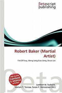 Robert Baker (Martial Artist)