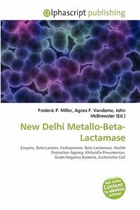 New Delhi Metallo-Beta-Lactamase
