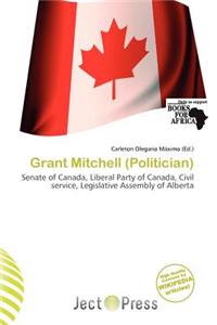 Grant Mitchell (Politician)