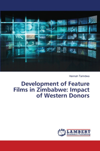 Development of Feature Films in Zimbabwe