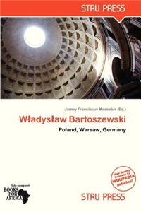 W Adys Aw Bartoszewski