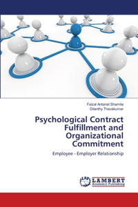 Psychological Contract Fulfillment and Organizational Commitment