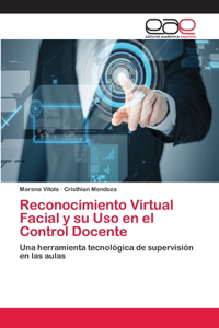 Reconocimiento Virtual Facial y su Uso en el Control Docente