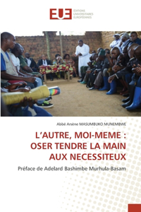 L'Autre, Moi-Meme