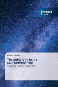 point form in the standardized field