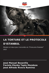 Torture Et Le Protocole d'Istanbul