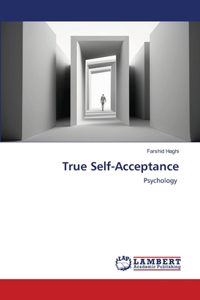 True Self-Acceptance