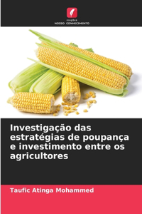 Investigação das estratégias de poupança e investimento entre os agricultores