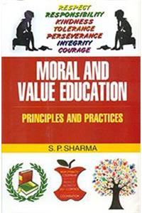 Moral and Value Education Principles and Practices