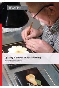 Quality Control in Fact-Finding