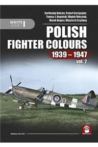 Polish Fighter Colours 1939-1947. Volume 2