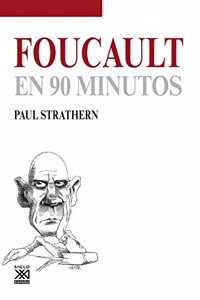 Foucault en 90 minutos (Spanish Edition)