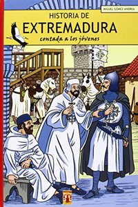 Historia de Extremadura contada a los jovenes