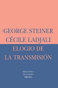 Elogio de la transmision/ Praise for the transmission