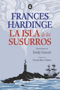 La Isla de Los Susurros / The Island of Whispers