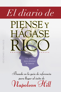 Diario de «Piense Y Hágase Rico», El