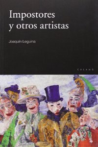 Impostores y otros artistas (Claves) (Spanish Edition)