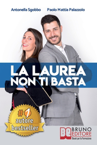 Laurea Non Ti Basta