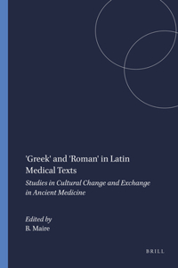 'Greek' and 'Roman' in Latin Medical Texts