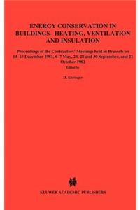 Energy Conservation in Buildings Heating, Ventilation and Insulation