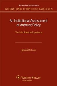 Institutional Assessment of Antitrust Policy