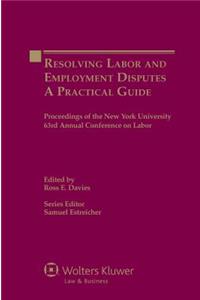 Resolving Labor and Employment Disputes