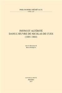 Infini Et Alterite Dans l'Oeuvre de Nicolas de Cues (1401-1464)