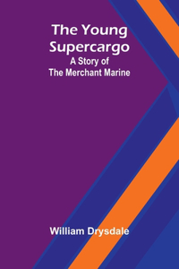 The Young Supercargo