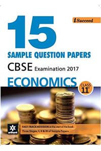 I-Succeed 15 Sample Question Papers CBSE Examination 2017 - Economics Class 11