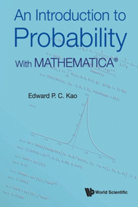 Introduction To Probability, An: With MathematicaA®
