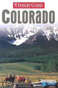 Colorado Insight Guide (Insight Guides)