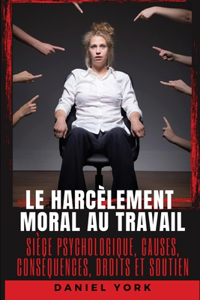 harcèlement moral au travail