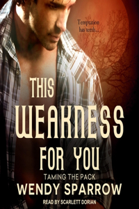 This Weakness for You