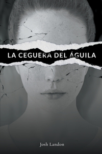 La ceguera del águila