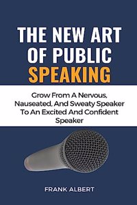 New Art Of Public Speaking