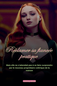 Réclamer sa fiancée pratique