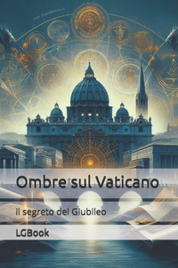 Ombre sul Vaticano