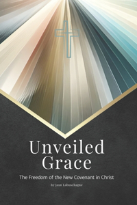 Unveiled Grace