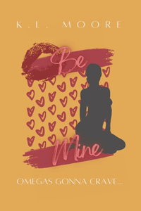 Be Mine