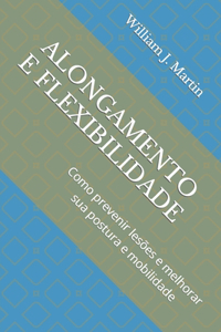 Alongamento E Flexibilidade