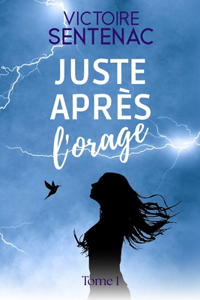 Juste après l'orage