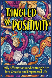 Tangled in Positivity