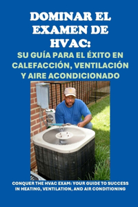 Dominar el examen de HVAC