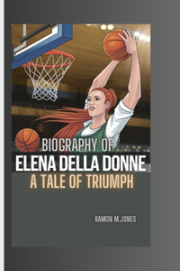 Biography of Elena Della Donne